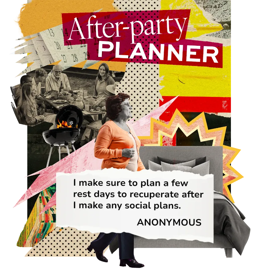 "After-party planner" shows a woman standing next to a bed. To her left is a family at a picnic table and a charcoal grill. A torn piece of paper has a quote from an anonymous person with bronchiectasis (BE): "I make sure to plan a few rest days to recuperate after I make any social plans."