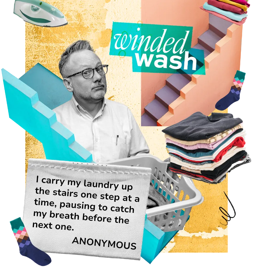 "Winded Wash" shows a man holding a laundry basket filled with folded clothes. The background includes a colorful collage of stairs, an iron, and socks. A piece of paper has a quote from an anonymous person with bronchiectasis (BE): "I carry my laundry up the stairs one step at a time, pausing to catch my breath before the next one."